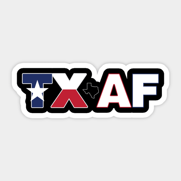 Texas AF Sticker by rexraygun